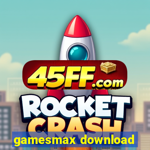gamesmax download